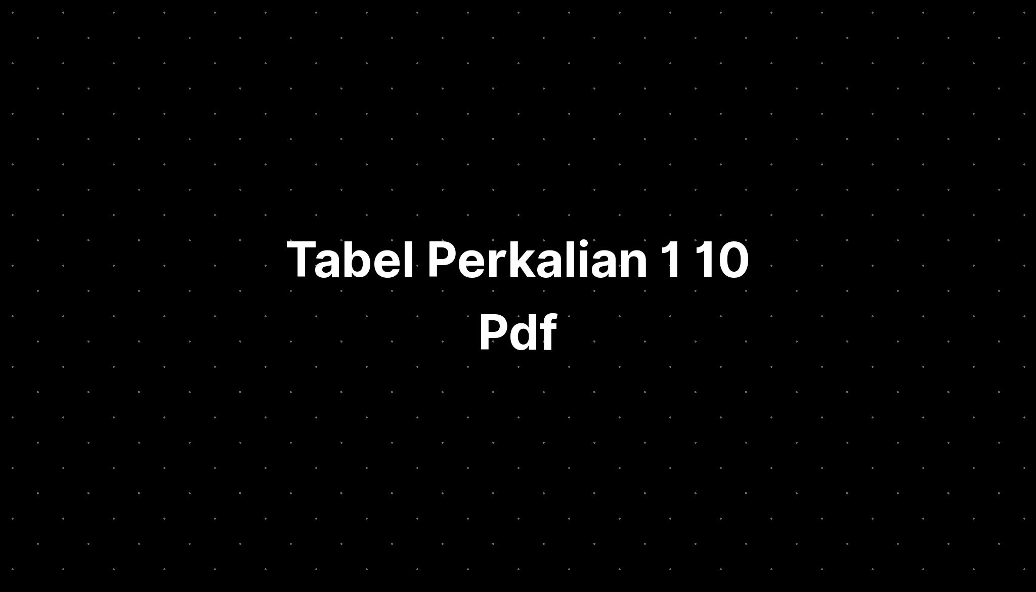 tabel-perkalian-1-10-pdf-imagesee